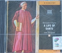 A Life of Dante written by Benedict Flynn performed by John Shrapnel on Audio CD (Abridged)